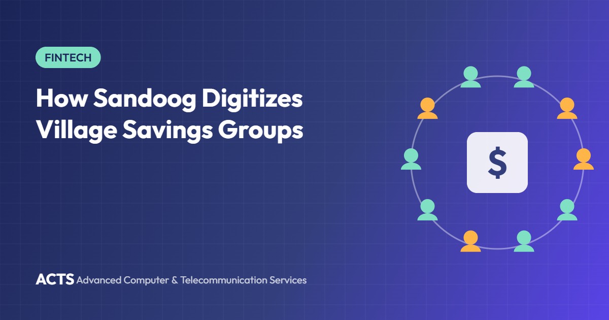 How Sandoog Digitizes Village Savings Groups